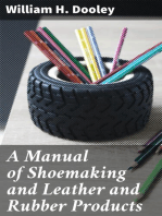 A Manual of Shoemaking and Leather and Rubber Products