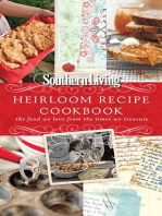 Southern Living Heirloom Recipe Cookbook: The food we love from the times we treasure