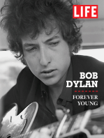 LIFE Bob Dylan: Forever Young