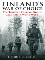 Finland's War of Choice: The Troubled German-Finnish Coalition in World War II