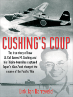Cushing's Coup: The True Story of How Lt. Col. James Cushing and His Filipino Guerrillas Captured Japan's Plan Z and Changed the Course of the Pacific War