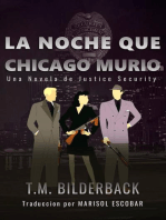 La Noche Que Chicago Murió