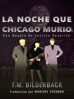 La Noche Que Chicago Murió: Justice Security, #8