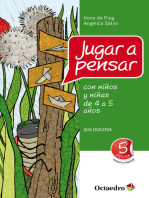 Jugar a pensar con niños y niñas de 4 a 5 años: Guía educativa