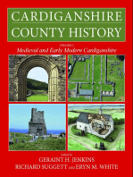 Cardiganshire County History Volume 2: Medieval and Early Modern Cardiganshire