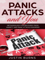 Panic Attacks and You - Methodology for recovery from anxiety and panic attacks disorder: Panic Attacks, #1