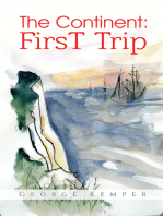 The Continent: First Trip