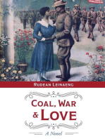 Coal, War & Love: A Novel