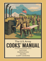 The U.S. Army Cooks' Manual: Rations, Preparation, Recipes, Camp Cooking