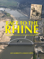 Race to the Rhine: Liberating France and the Low Countries 1944-45