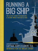 Running a Big Ship: The Classic Guide to Commanding A Second World War Battleship