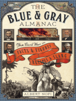 The Blue & Gray Almanac: The Civil War in Facts & Figures, Recipes & Slang