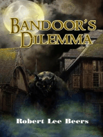 Bandoor's Dilemma