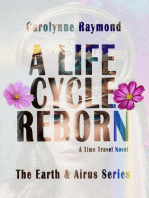 A Life Cycle Reborn: The Earth & Airus Series, #1