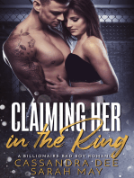 Claiming Her in the Ring: A Bad Boy Romance