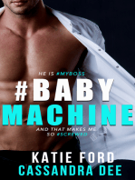 BABYMACHINE: A Billionaire Bad Boy Romance