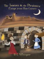 The Joneses and the Pirateers: Escape from San Lazaro