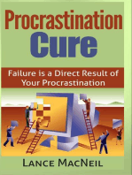 Procrastination Cure - Failure is a Direct Result of Your Procrastination