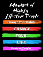 Mindset of Highly Effective People - Change Your Habits – Change Your Life