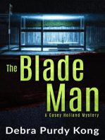 The Blade Man: Casey Holland Mysteries, #6
