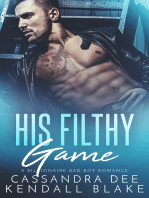 His Filthy Game: A Billionaire Bad Boy Romance