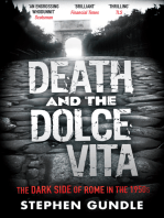 Death and the Dolce Vita: The Dark Side of Rome in the 1950s