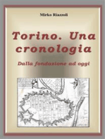 Torino. Una cronologia Dalla fondazione ad oggi