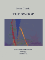The Swoop: Moses Hoffman Trilogy Vol 3.
