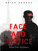 Face and Justice: Dream Team Adventures, #1