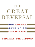 The Great Reversal: How America Gave Up on Free Markets