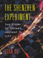 The Shenzhen Experiment: The Story of China’s Instant City
