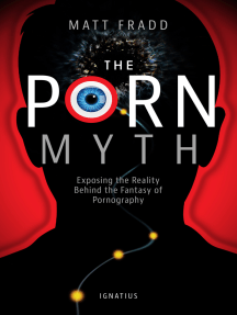 The Porn Myth by Matthew Fradd (Ebook) - Read free for 30 days