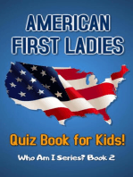 American First Ladies Quiz Book for Kids: Who Am I Series?, #2