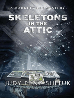 Skeletons in the Attic: A Marketville Mystery, #1