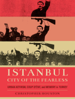Istanbul, City of the Fearless: Urban Activism, Coup d'Etat, and Memory in Turkey