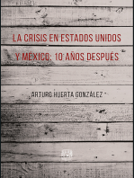 La crisis en Estados Unidos y México: 10 años después