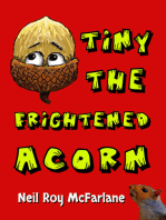 Tiny the Frightened Acorn