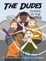 Dudes in the Middle
