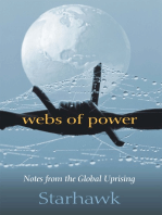 Webs of Power: Notes from the Global Uprising