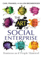 The Art of Social Enterprise: Business as if People Mattered