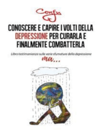 Conoscere Capire Volti della Depressione Per curarla e Finalmente Combatterla