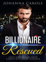 Billionaire Rescued: A Sweet Billionaire Romance: Love's Redemption Series, #2