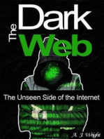 The Dark Web: The Unseen Side of the Internet
