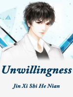Unwillingness: Volume 1