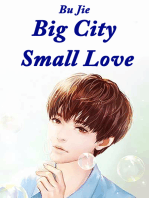 Big City, Small Love: Volume 1