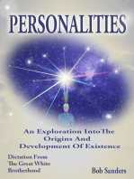 Personalities: An Exploration Into The Origins And Development Of Existence