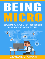 Being Micro: Become A Micro-Entrepreneur And Secure Your Future