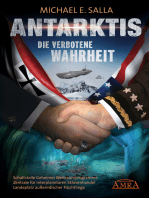 Antarktis - die verbotene Wahrheit: Schaltstelle Geheimer Weltraumprogramme, Zentrale für interplanetaren Sklavenhandel, Landeplatz außerirdischer Flüchtlinge
