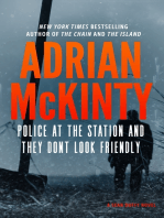 Police at the Station and They Don’t Look Friendly: A Detective Sean Duffy Novel
