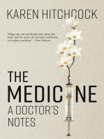 The Medicine: A Doctor's Notes